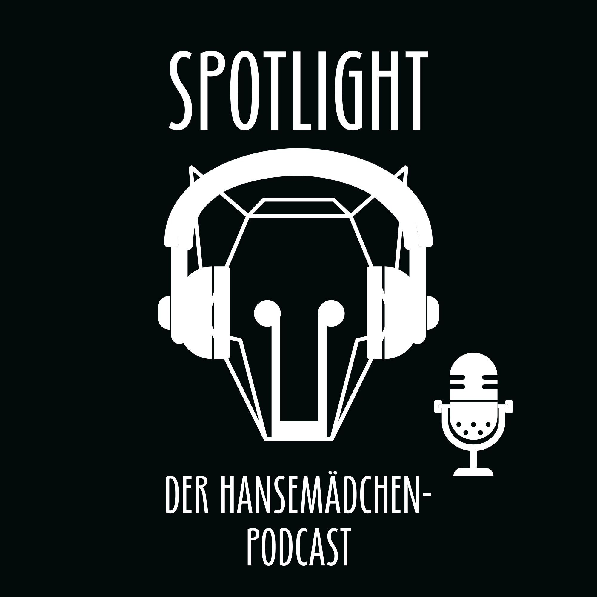 Spotlight – Der Hansemädchen Podcast